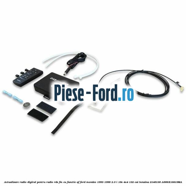 Actualizare radio digital Pentru radio RDS-FM cu functie AF Ford Mondeo 1993-1996 2.0 i 16V 4x4 132 cai benzina #30A6D6F0FE