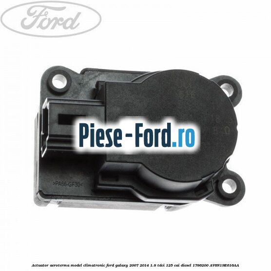 Actuator aeroterma model climatronic Ford Galaxy 2007-2014 1.8 TDCi 125 cai diesel #FBFF82EB8E