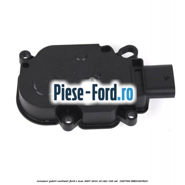 Actuator paleti oscilanti Ford S-Max 2007-2014 1.8 TDCi 125 cai #B84AA1918B