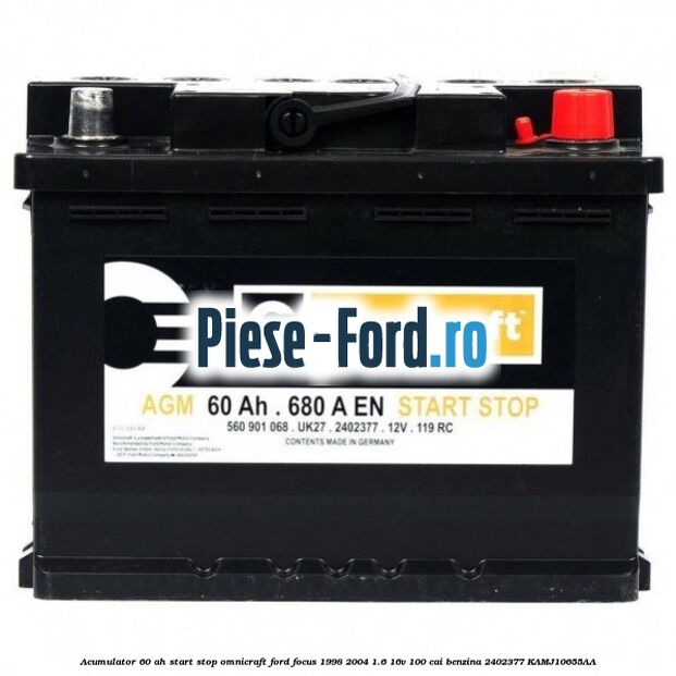 Acumulator 60 AH Start Stop Omnicraft Ford Focus 1998-2004 1.6 16V 100 cai benzina #1101C5DFD2