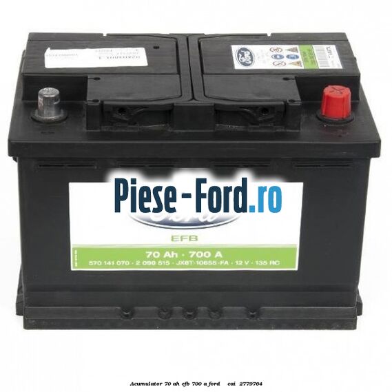 Acumulator 70 AH EFB 700 A Ford Mondeo 2014-2018 2.0 TDCi 4x4 150 cai #391235C1CB Acumulator 70 AH EFB 700 A Ford Mondeo 2014-2018 2.0 TDCi 4x4 150 cai #391235C1CB
