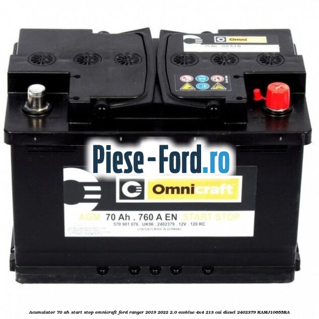 Acumulator 70 AH Start Stop Omnicraft Ford Ranger 2019-2022 2.0 EcoBlue 4x4 213 cai diesel #6D1364A872