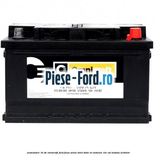 Acumulator 72 AH Omnicraft Ford Focus Active 2019-2023 1.0 EcoBoost 101 cai #F0A4983C49