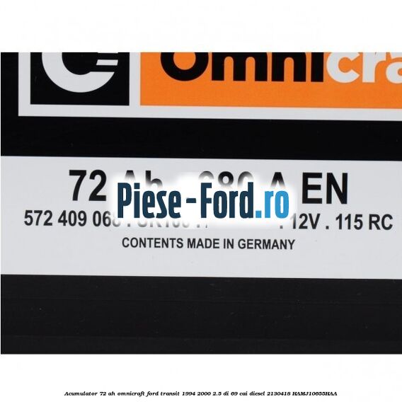 Acumulator 72 AH Omnicraft Ford Transit 1994-2000 2.5 DI 69 cai diesel #7945902DB1