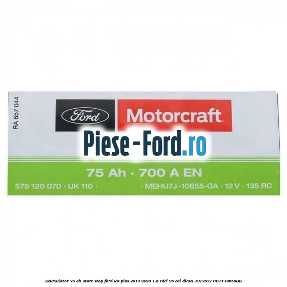 Acumulator 75 AH Start Stop Ford Ka plus 2019-2020 1.5 TDCI 95 cai diesel #A8547FC450
