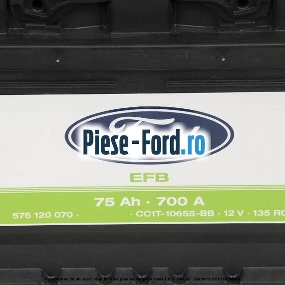 Acumulator 75 AH Start Stop Ford Ka plus Active 2019-2020 1.5 Ti 120 cai  #74D1040187