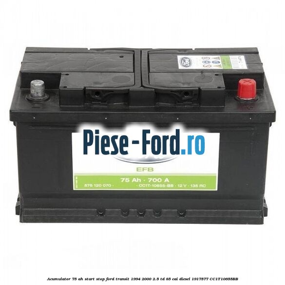 Acumulator 75 AH Start Stop Ford Transit 1994-2000 2.5 TD 85 cai diesel #85A571C5B6