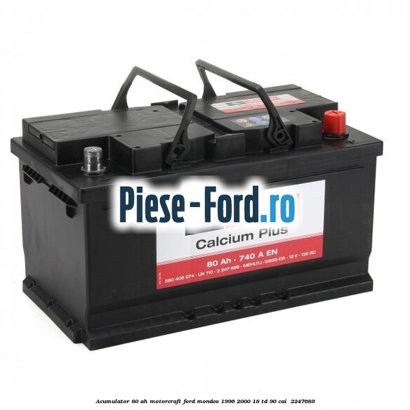 Acumulator 80 AH Motorcraft Ford Mondeo 1996-2000 1.8 TD 90 cai #7924BEFEF4