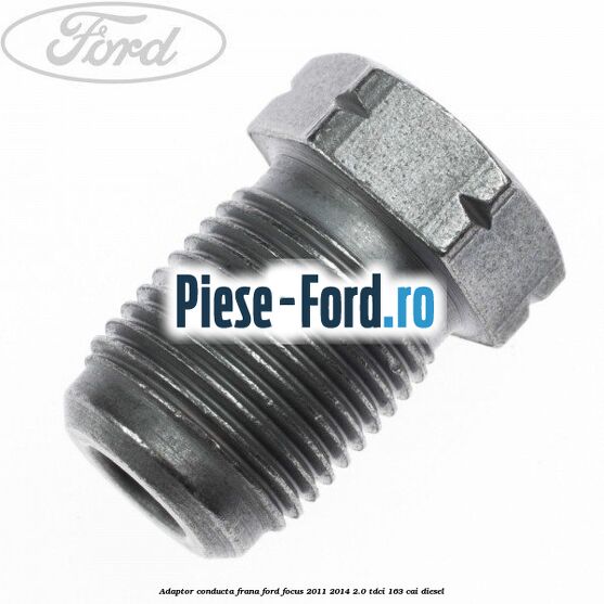 Adaptor conducta frana Ford Focus 2011-2014 2.0 TDCi 163 cai diesel