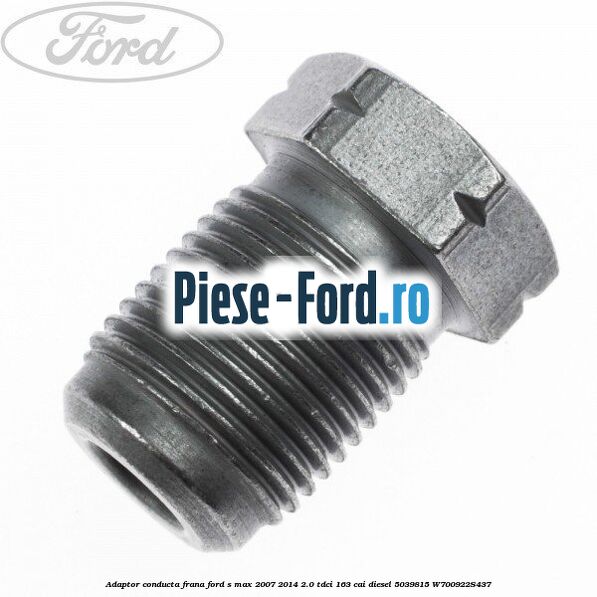 Adaptor conducta frana Ford S-Max 2007-2014 2.0 TDCi 163 cai diesel