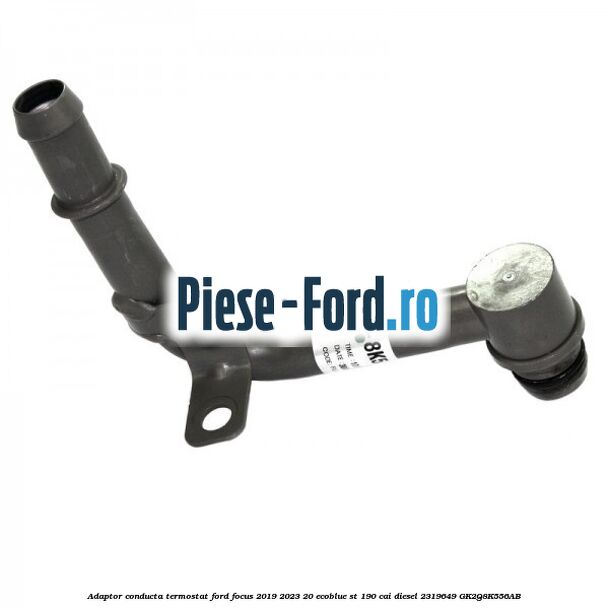 Adaptor conducta termostat Ford Focus 2019-2023 2.0 EcoBlue ST 190 cai #5865465C53