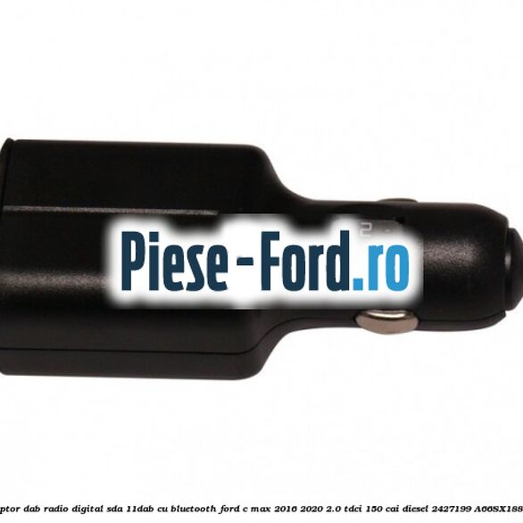 Adaptor DAB Radio Digital SDA-11DAB cu Bluetooth Ford C-Max 2016-2020 2.0 TDCi 150 cai diesel #02DC53601D
