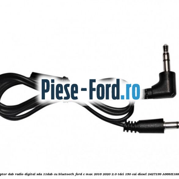 Adaptor DAB Radio Digital SDA-11DAB cu Bluetooth Ford C-Max 2016-2020 2.0 TDCi 150 cai diesel #02DC53601D