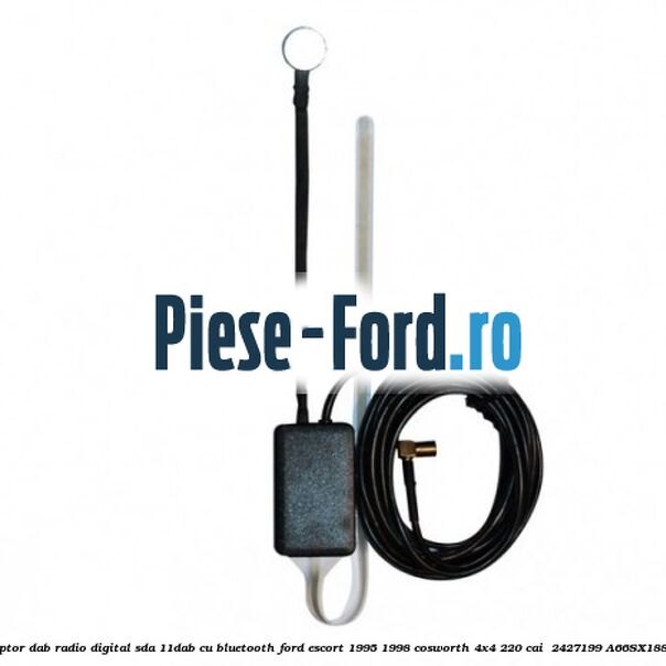 Adaptor DAB Radio Digital SDA-11DAB cu Bluetooth Ford Escort 1995-1998 Cosworth 4x4 220 cai #E50D60DCCD Adaptor DAB Radio Digital SDA-11DAB cu Bluetooth Ford Escort 1995-1998 Cosworth 4x4 220 cai #E50D60DCCD