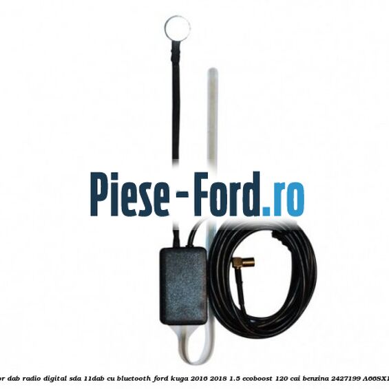 Adaptor DAB Radio Digital SDA-11DAB cu Bluetooth Ford Kuga 2016-2018 1.5 EcoBoost 120 cai benzina #CDA0FECF75