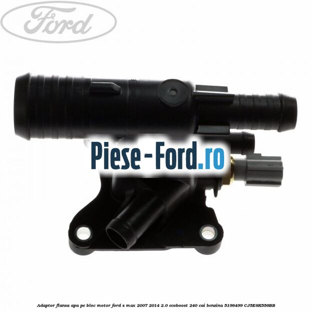 Adaptor flansa apa, pe bloc motor Ford S-Max 2007-2014 2.0 EcoBoost 240 cai benzina