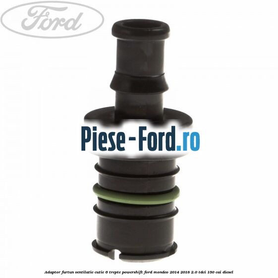 Adaptor furtun ventilatie cutie 6 trepte powershift Ford Mondeo 2014-2018 2.0 TDCi 150 cai diesel