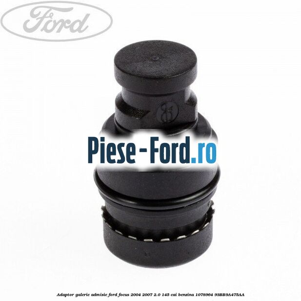Adaptor galerie admisie Ford Focus 2004-2007 2.0 145 cai #B31C7AF5B7 Adaptor galerie admisie Ford Focus 2004-2007 2.0 145 cai benzina #B31C7AF5B7