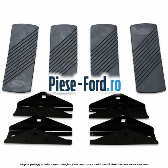Adaptor porbagaj exterior, suport caiac Ford Focus 2014-2018 2.0 TDCi 150 cai diesel #A0BEF6B29F