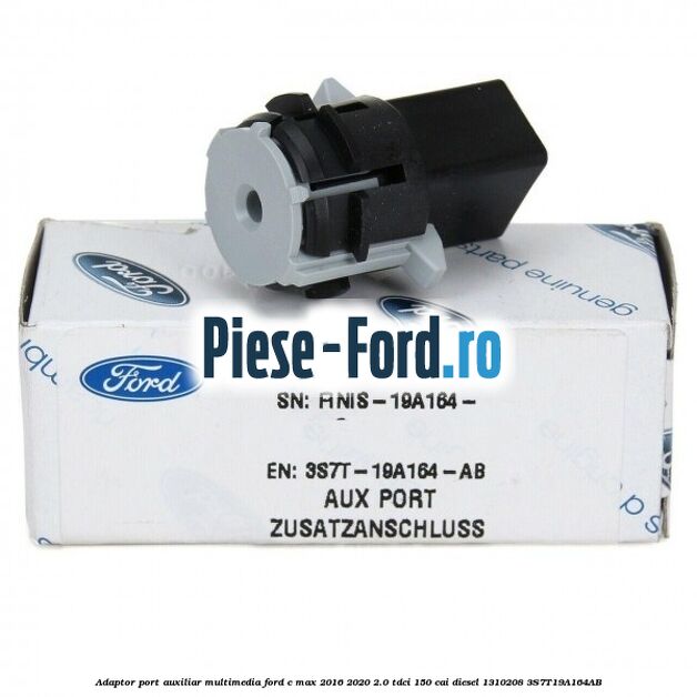 Adaptor port auxiliar multimedia Ford C-Max 2016-2020 2.0 TDCi 150 cai diesel #A6A170C581