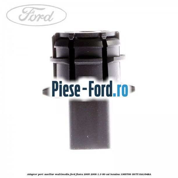 Adaptor port auxiliar multimedia Ford Fiesta 2005-2008 1.3 60 cai benzina