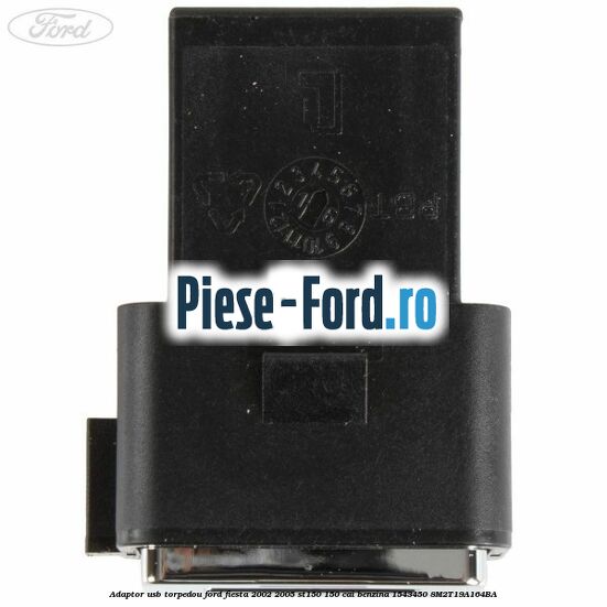 Adaptor USB, torpedou Ford Fiesta 2002-2005 ST150 150 cai benzina #D534BAC082