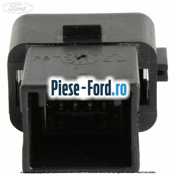 Adaptor USB, torpedou Ford Fiesta Active 2018-2023 1.0 EcoBoost mHEV 125 cai Hybrid #693C1AF79E