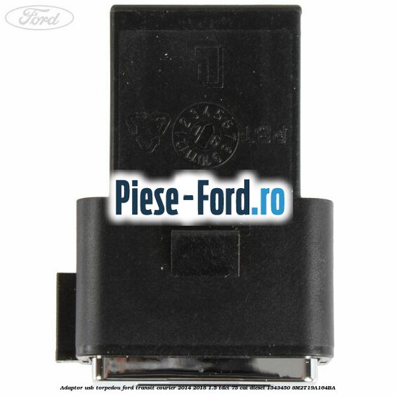 Adaptor USB, torpedou Ford Transit Courier 2014-2018 1.5 TDCi 75 cai diesel #66C0D55A92