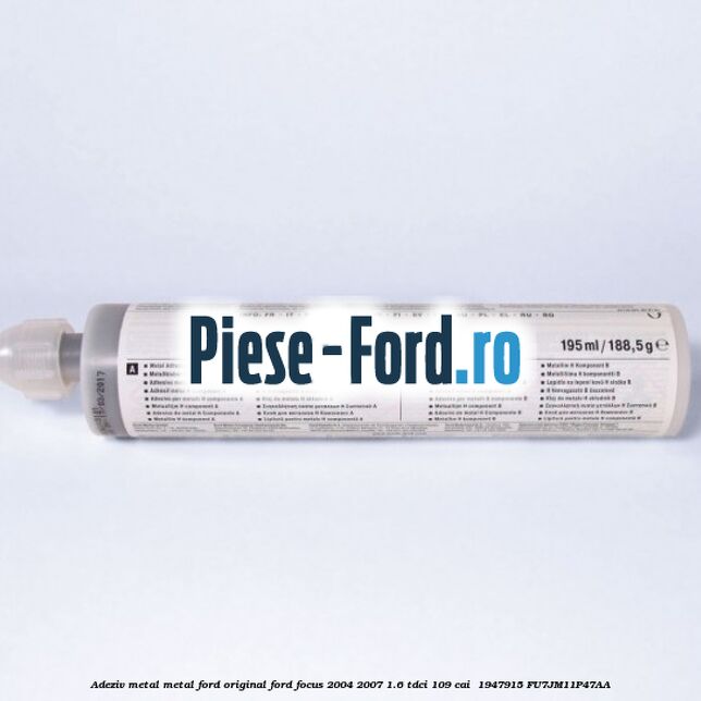 Adeziv metal/metal Ford original Ford Focus 2004-2007 1.6 TDCi 109 cai  #734C845B42