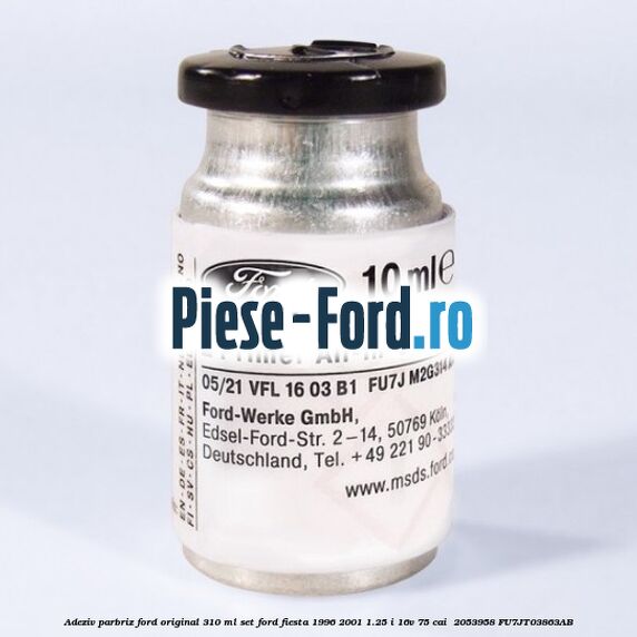 Adeziv parbriz Ford original 310 ml, set Ford Fiesta 1996-2001 1.25 i 16V 75 cai  #00013D870E