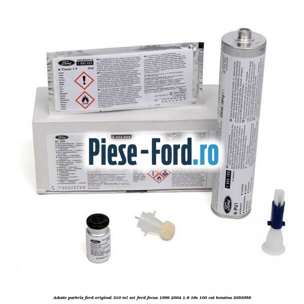 Adeziv parbriz Ford original 310 ml, set Ford Focus 1998-2004 1.6 16V 100 cai #7F338C3596 Adeziv parbriz Ford original 310 ml, set Ford Focus 1998-2004 1.6 16V 100 cai #7F338C3596