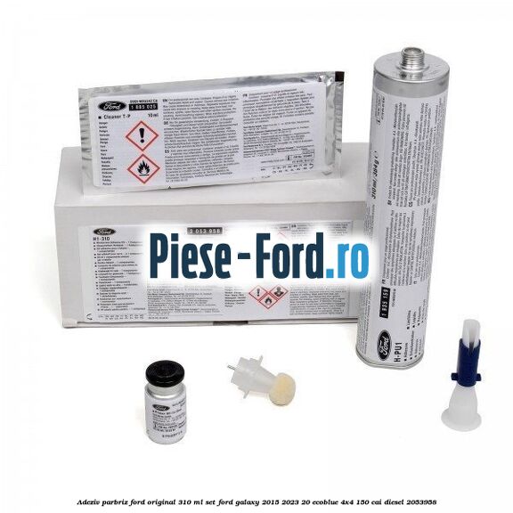 Adeziv parbriz Ford original 310 ml, set Ford Galaxy 2015-2023 2.0 EcoBlue 4x4 150 cai #E590E12108