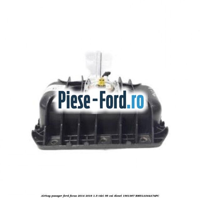Airbag pasager Ford Focus 2014-2018 1.5 TDCi 95 cai diesel #A1C230A9ED
