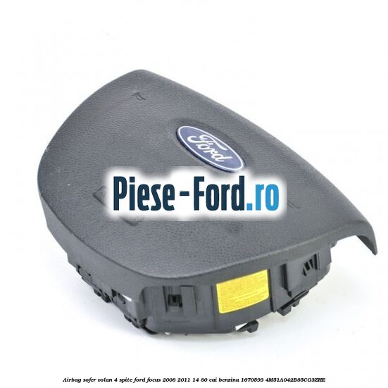 Airbag sofer volan 4 spite Ford Focus 2008-2011 1.4 80 cai #FBA1200631