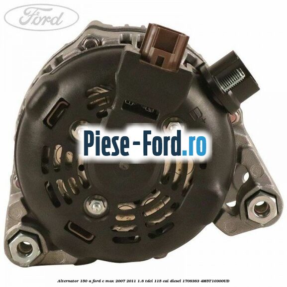 Alternator 150 A Ford C-Max 2007-2011 1.8 TDCi 115 cai diesel #47621ADB67