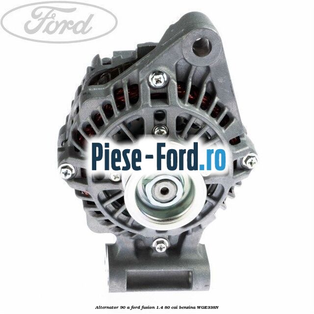 Alternator 90 A Ford Fusion 1.4 80 cai