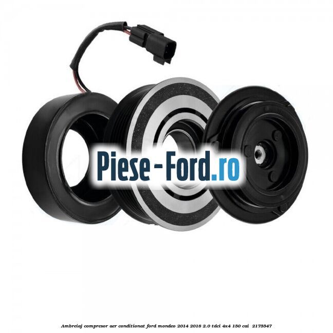 Ambreiaj compresor aer conditionat Ford Mondeo 2014-2018 2.0 TDCi 4x4 150 cai #3C6B419969