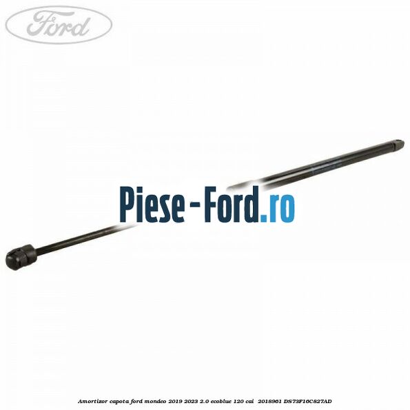 Amortizor capota Ford Mondeo 2019-2023 2.0 EcoBlue 120 cai  #B5DF81709A
