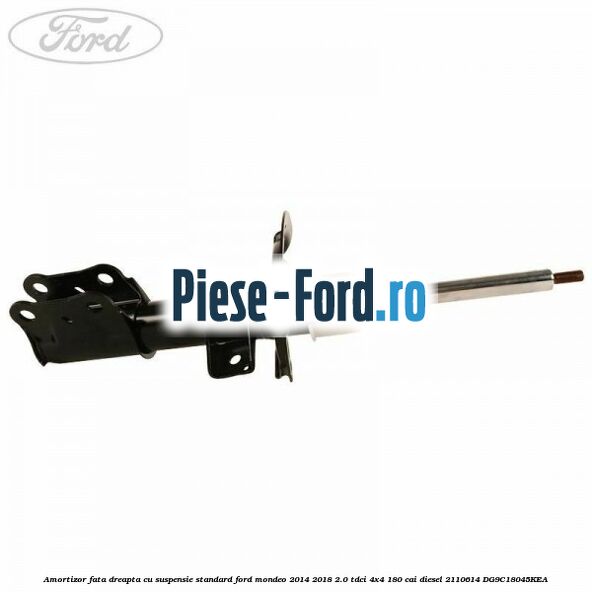 Amortizor fata dreapta cu suspensie standard Ford Mondeo 2014-2018 2.0 TDCi 4x4 180 cai diesel #8FBC0EB3F5