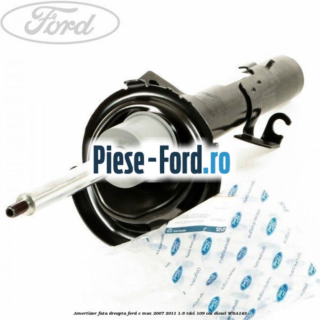 1 Pachet amortizoare spate Ford Motorcraft 3/5 usi 4 usi berlina Ford C-Max 2007-2011 1.6 TDCi 109 cai diesel