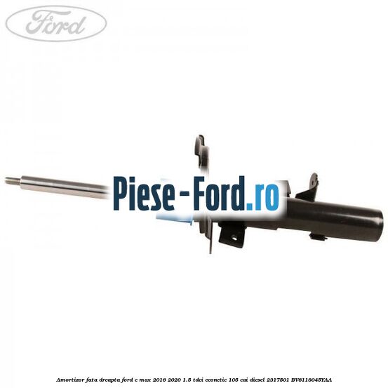 Amortizor fata dreapta Ford C-Max 2016-2020 1.5 TDCi ECOnetic 105 cai #BAF2F9D3BA Amortizor fata dreapta Ford C-Max 2016-2020 1.5 TDCi ECOnetic 105 cai diesel #BAF2F9D3BA