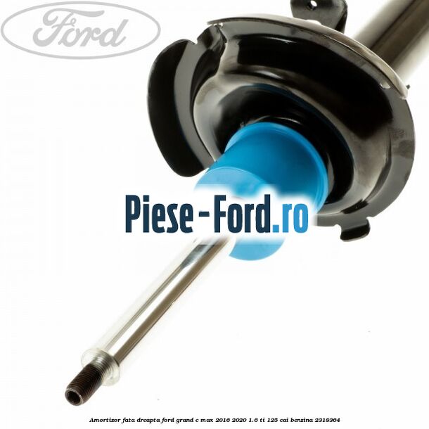 Amortizor fata dreapta Ford Grand C-Max 2016-2020 1.6 Ti 125 cai benzina #FB9449F8A5