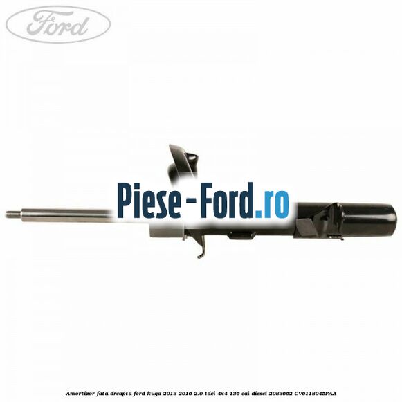 Amortizor fata dreapta Ford Kuga 2013-2016 2.0 TDCi 4x4 136 cai diesel #B216D18041