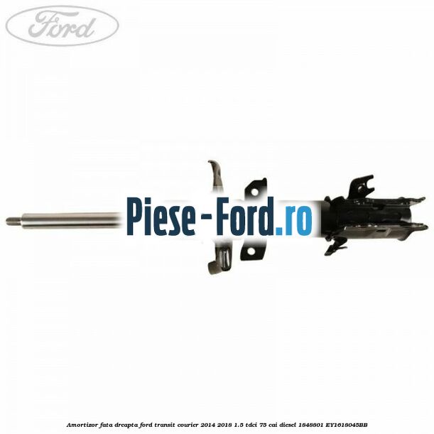 Amortizor fata dreapta Ford Transit Courier 2014-2018 1.5 TDCi 75 cai diesel #1B10E46AE0
