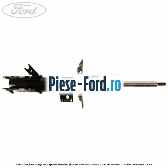 Amortizor fata stanga cu suspensie standard Ford Mondeo 2014-2018 2.5 149 cai benzina #89B91110D1
