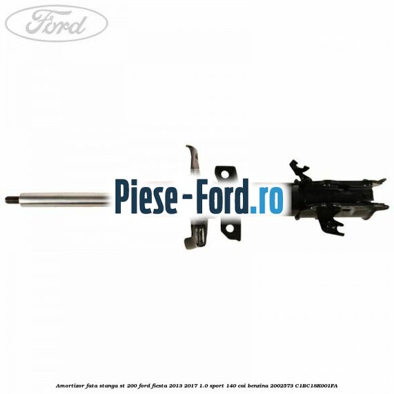 Amortizor fata stanga ST 200 Ford Fiesta 2013-2017 1.0 Sport 140 cai benzina #3B157A6287