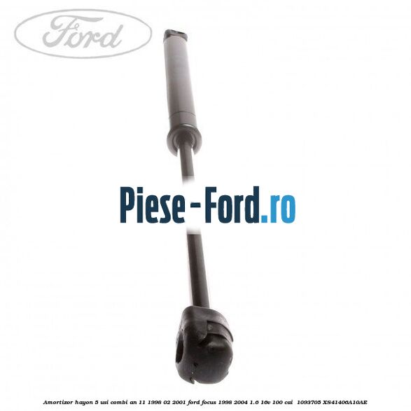 Amortizor hayon 5 usi combi an 11/1998-02/2001 Ford Focus 1998-2004 1.6 16V 100 cai  #8C0C67B67C