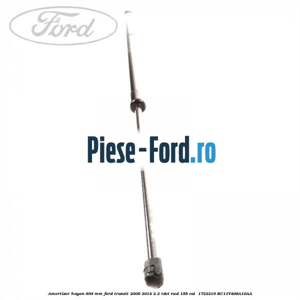 Amortizor hayon 893 mm Ford Transit 2006-2014 2.2 TDCi RWD 155 cai #7B4ABBC1AC Amortizor hayon 893 mm Ford Transit 2006-2014 2.2 TDCi RWD 155 cai #7B4ABBC1AC