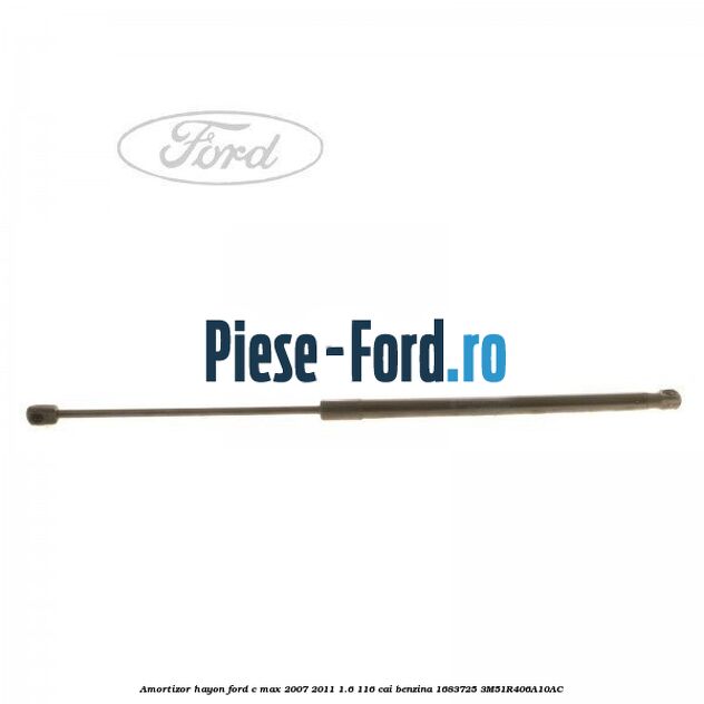 Amortizor hayon Ford C-Max 2007-2011 1.6 116 cai benzina #A44C788C95