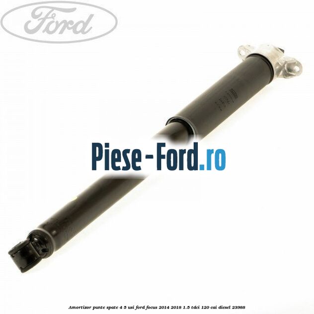 Amortizor punte spate 4/5 usi Ford Focus 2014-2018 1.5 TDCi 120 cai